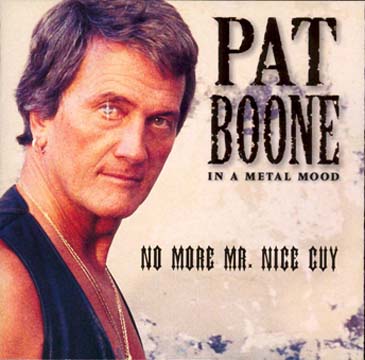 Name:  pat_boone_in_a_metal_mood_front_big.jpg
Views: 516
Size:  54.1 KB