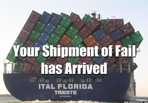 Name:  shipment-of-fail.jpg
Views: 522
Size:  39.6 KB