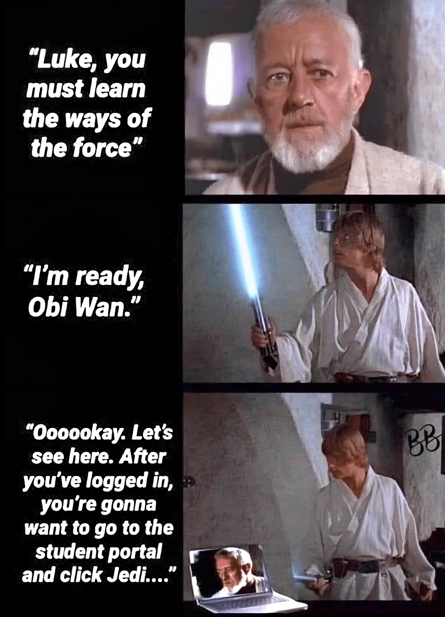 Name:  ObiWan_Teaching.jpg
Views: 1094
Size:  752.4 KB